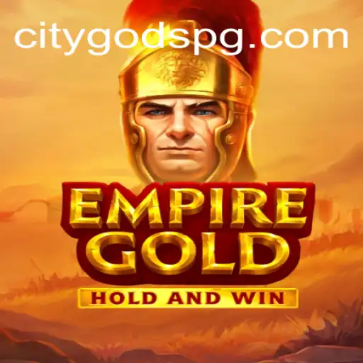 EmpireGold: Descubra o Novo Mundo da Atualidade com CITYGODPG